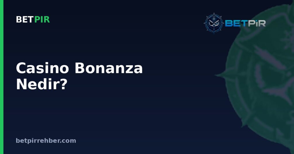 Casino Bonanza Nedir? Kaskad Makara ve Kümeleme (Cluster Pays) Mantığı Nasıl İşler?