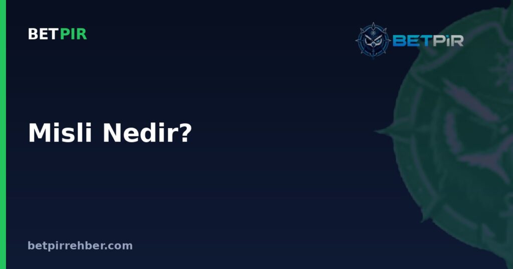 Misli Nedir? Bahiste Oran, Kat Hesabı ve Kazanç Mantığı Hakkında Sık Sorulan Sorular