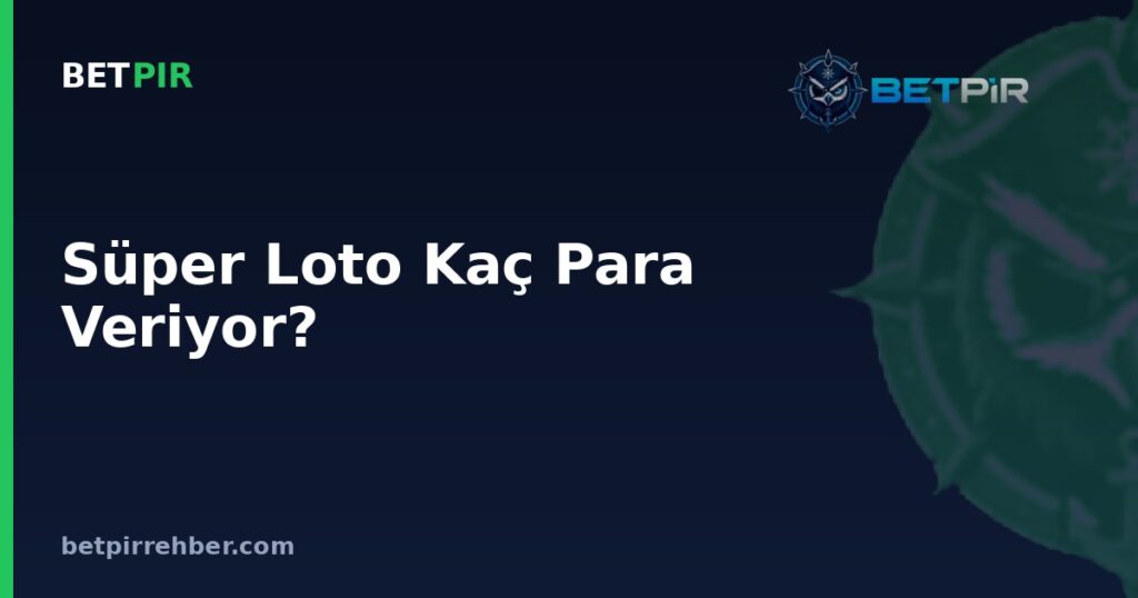 Süper Loto Kaç Para Veriyor? İkramiye Tutarı ve Havuz Hesaplama Mantığı Nasıl İşler?