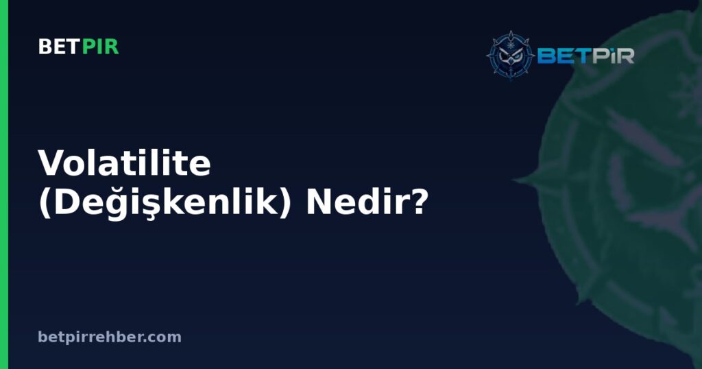 Volatilite (Değişkenlik) Nedir? Slotlarda Risk Seviyesi Nasıl Belirlenir?